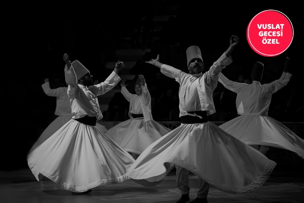 Konya Şeb-i Arus Turu 1 gece konaklamalı İstanbul, İzmit çıkışlı Vuslat Gecesi Özel