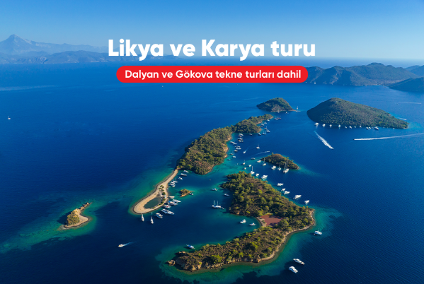 Likya Karya Turu 3 Gece Konaklamalı İstanbul Bursa İzmir Aydın Çıkışlı